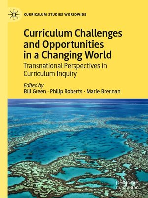 cover image of Curriculum Challenges and Opportunities in a Changing World
